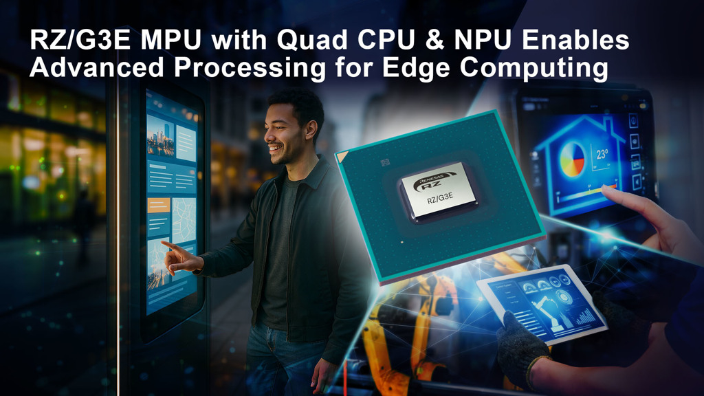 瑞薩全新推出64位元RZ／G3E MPU